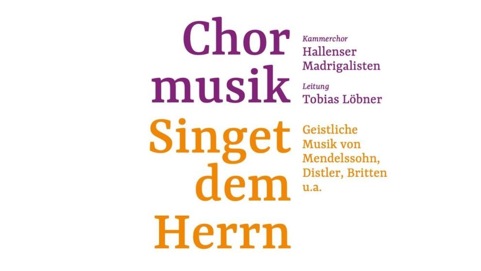 Chormusik Singet dem Herrn ©Bezirkskantorat TBB Chormusik Singet dem Herrn ©Bezirkskantorat TBB