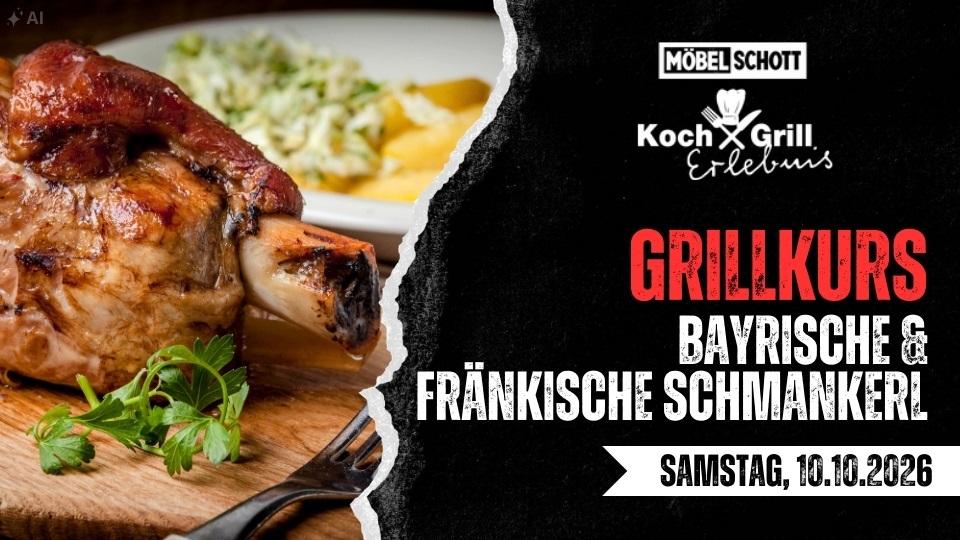 Grillkurs bayrische & fränkische Schmankerl Möbel Schott